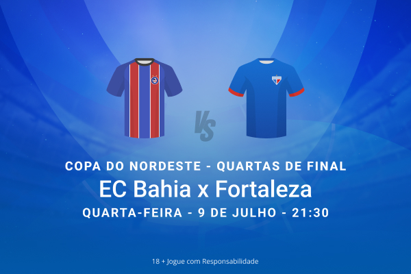 Bahia x Fortaleza pela Copa do Nordeste